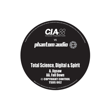 Total Science v Digital & Spirit - C.I.A v Phantom Audio Vol.2 - CIA v Phantom Audio