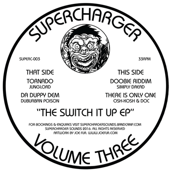Supercharger Volume Three - The Switch It Up EP - Supercharger Supercharger Volume Three - The Switch It Up EP - Supercharger