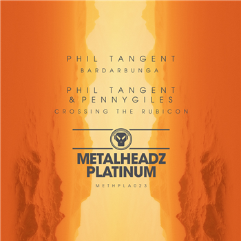 Phil Tangent / Phil Tangent & Pennygiles - Metalheadz