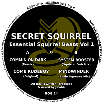 Secret Squirrel - Essential Squirrel Beats Vol 1 - Bogwoppa Records