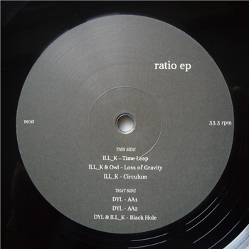 ILL K & DYL - RATIO EP - re:st ILL K & DYL - RATIO EP - re:st