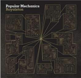 ROYALSTON
 - POPULAR MECHANICS - Med School Music