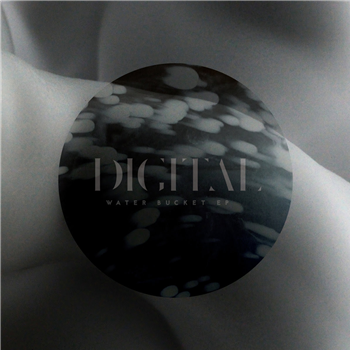 Digital - Water Bucket EP - Function Records