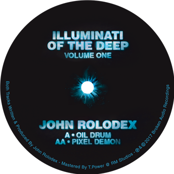 John Rolodex - Illuminati of the Deep - Volume One - Broken Audio Recordings