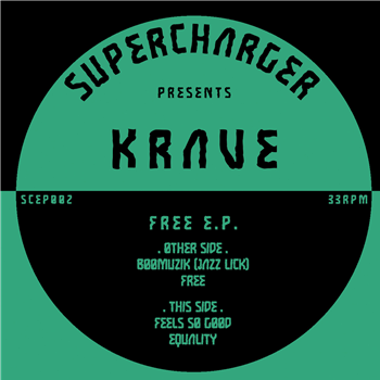 Krave - Free EP - Supercharger Krave - Free EP - Supercharger