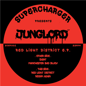 Junglord - Red Light District EP - Supercharger Junglord - Red Light District EP - Supercharger