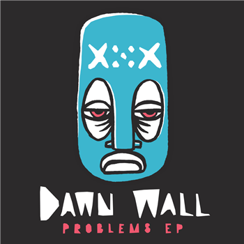 Dawn Wall - Problems EP - Integral Records