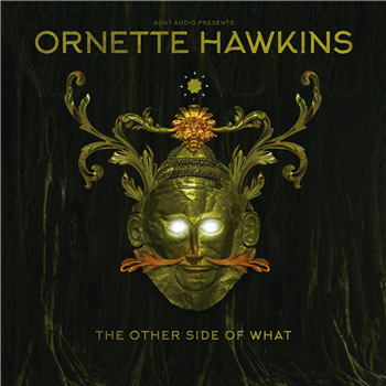 Ornette Hawkins - The Other Side Of What EP - AGN7 Audio