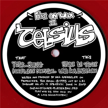 CELSIUS - FIRE ON WAX II: DUBCORE VOL.13 - SOZIALISTISCHER PLATTENBAU