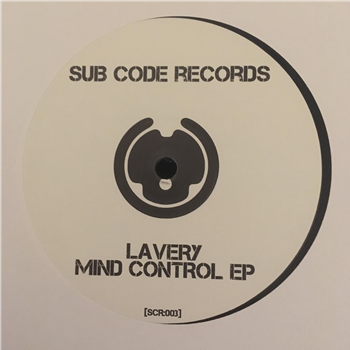 Lavery - Mind Control EP - Subcode Records