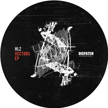 HLZ - Vectors EP - Dispatch Recordings