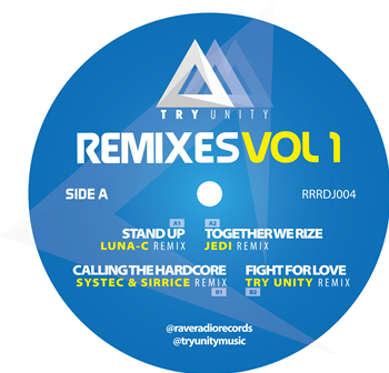 Try Unity - Remixes Vol 1 - RAVE RADIO RECORDS