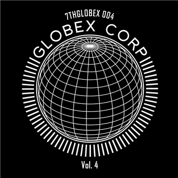 Tim Reaper & Dwarde -  Globex Corp Volume 4 - 7th Storey Projects