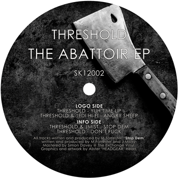 Threshold - The Abattoir EP - Skutta Records Threshold - The Abattoir EP - Skutta Records