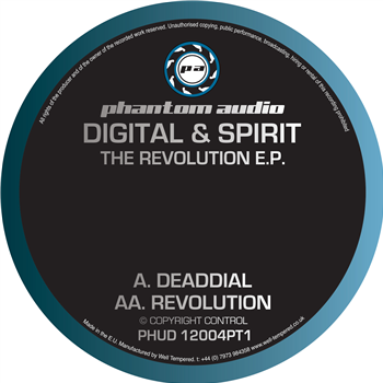 Digital & Spirit - The Revolution EP Pt 1 -  Phantom Audio
