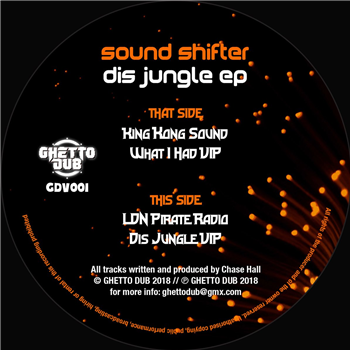 SOUND SHIFTER - Dis Jungle EP - Ghetto Dub Recordings