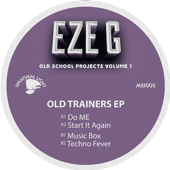 Eze G - Old Trainers EP - Unatural Light