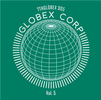 Tim Reaper & Dwarde - Globex Corp Volume 5 - 7th Storey Projects