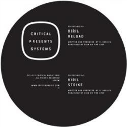 Kiril & Was A Be - Critical Presents: Systems 012 - Critical Music