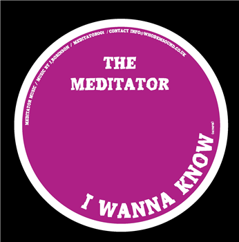 The Meditator - I Wanna Know  - Meditator Music
