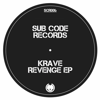 Krave - Revenge EP - Subcode Records