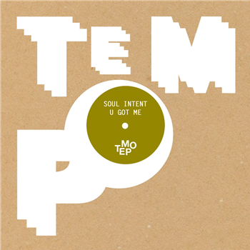 Soul Intent - U Got Me - Tempo Records