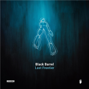 Black Barrel - Last Frontier LP [full colour sleeve / turquoise & black mixed vinyl] - Dispatch Recordings