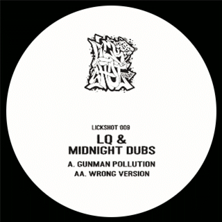 LQ & Midnight Dubs - Lickshot 09 - Lickshot Recordings