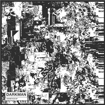 Darkman - Dianetics EP - 8205 Recordings Darkman - Dianetics EP - 8205 Recordings