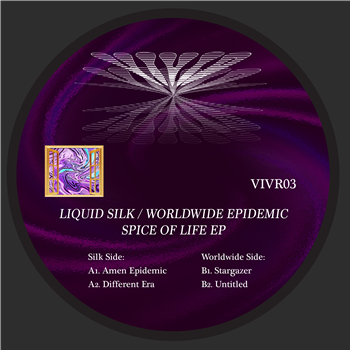 Liquid Silk / Worldwide Epidemic - Spice Of Life EP - Vivid Recordings