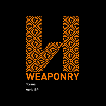 Torana - Acrid EP - Weaponry