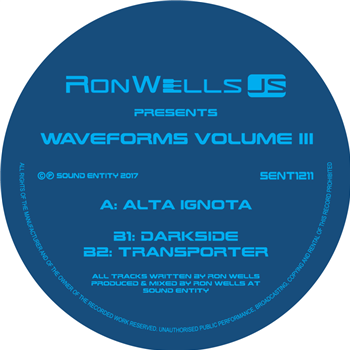 Ron Wells - Waveforms Volume III EP - SOUND ENTITY RECORDS