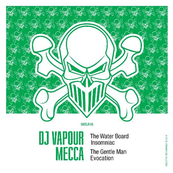 DJ Vapour x Mecca - SKELETON RECORDINGS