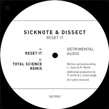Sicknote & Dissect - Reset It - Detrimental Audio