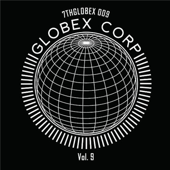 Dwarde & Tim Reaper, Mr Sensi, Gand - Globex Corp Volume 9 - 7th Storey Projects