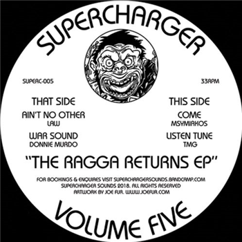 Supercharger vol.5 - The Ragga Returns EP - Supercharger Supercharger vol.5 - The Ragga Returns EP - Supercharger