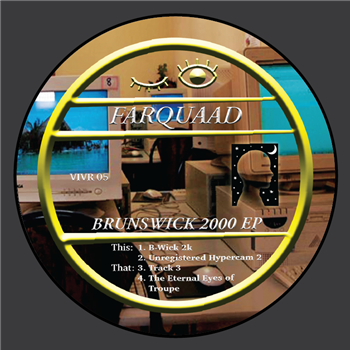 Farquaad - Brunswick 2000 EP - Vivid Recordings