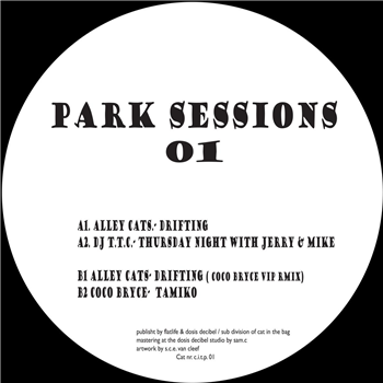 Alley Cats / DJ T.T.C / Coco Bryce - Park Sessions 01 - Cat In The Bag