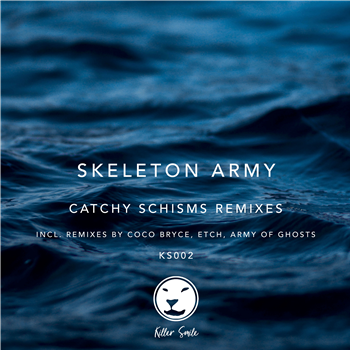Skeleton Army - Catchy Schisms Remixes - Killer Smile