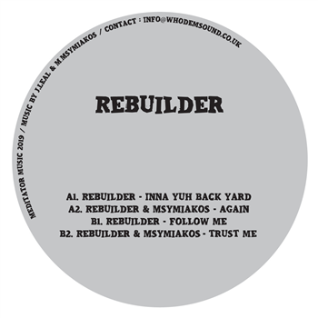 Rebuilder / Rebuilder & Msymiakos  - Meditator Music