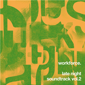 Workforce - Late Night Soundtrack Vol.2 - Must Make