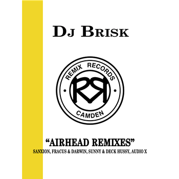 Dj Brisk - Airhead Remixes EP - Remix Records