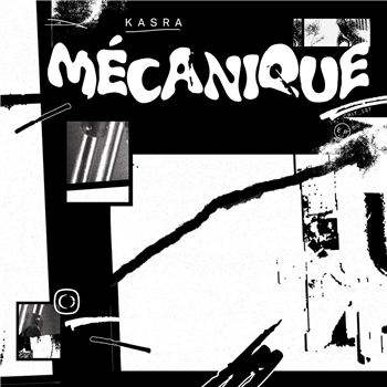 Kasra - Mécanique - Critical Music