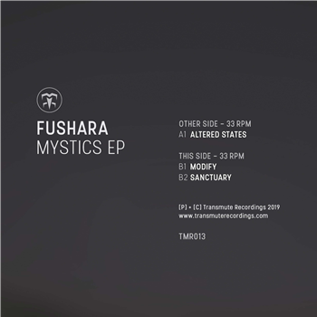 Fushara - The Mystics EP - Transmute Recordings