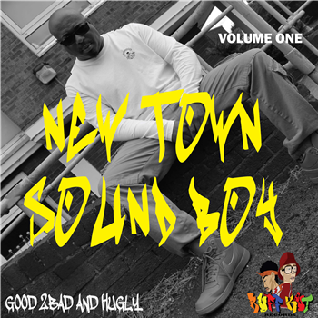 Good 2Bad And Hugly - New Town Sound Boy Vol.1 - Ruff Kut Records