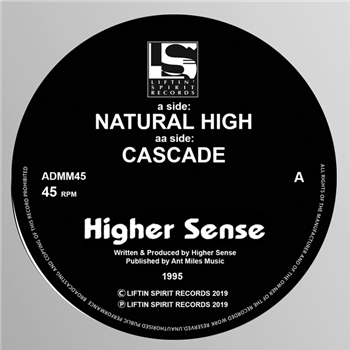 Higher Sense - Natural High b/w Cascade - Liftin Spirit Records