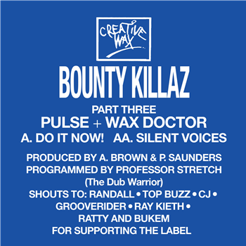 Bounty Killaz - Part Three (Pulse + Wax Doctor) - Creative Wax