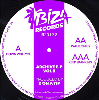 2 On A Tip - Archive E.P Vol 8 - Ibiza Records 2 On A Tip - Archive E.P Vol 8 - Ibiza Records