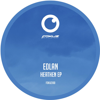 Edlan - Heathen EP - Fokuz Recordings