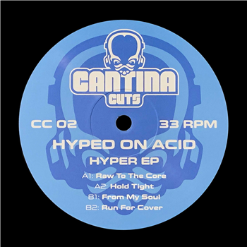 Hyped On Acid - Hyper EP - Cantina Cuts